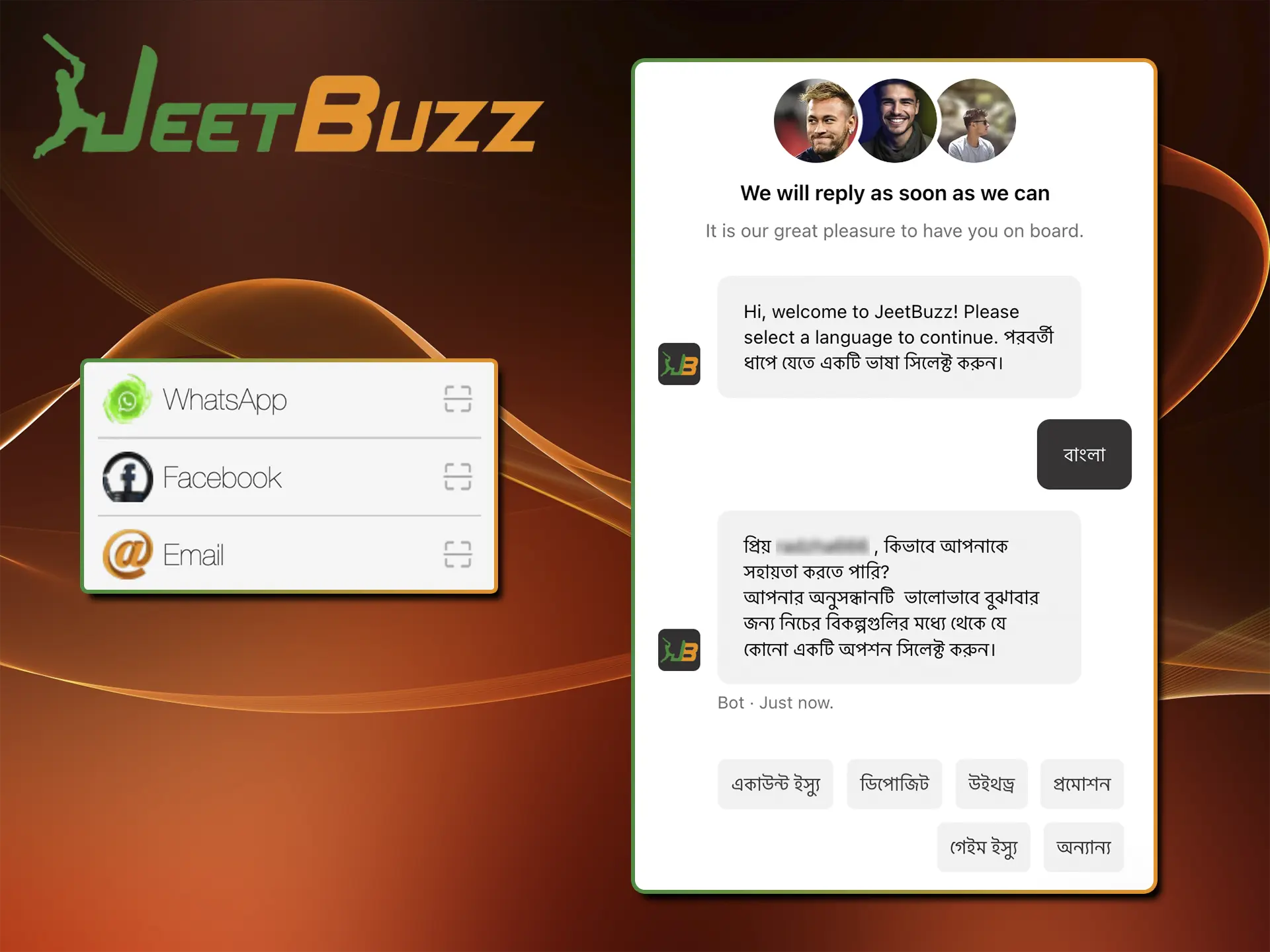 JeetBuzz casino support includes professionals in their field who can easily assist you in any language, including Bengali.